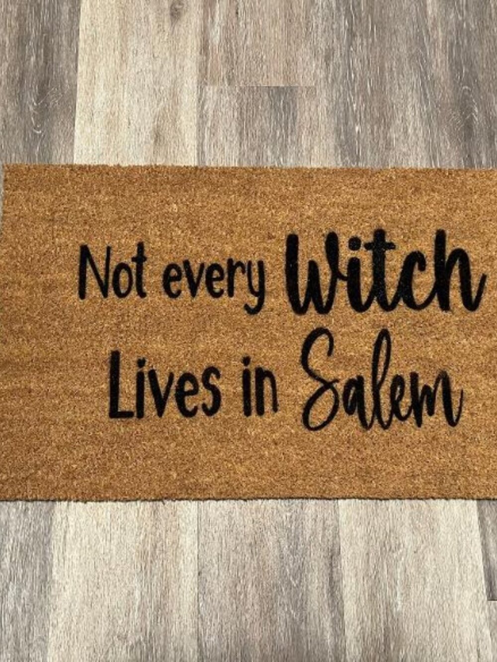 Not every Witch lives in Salem decorative coir doormat